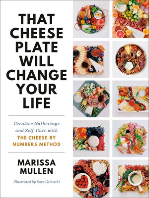 cover image of That Cheese Plate Will Change Your Life